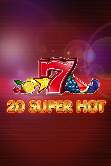 Играть бесплатный игровой автомат 20 Super Hot | Вулкан Неон