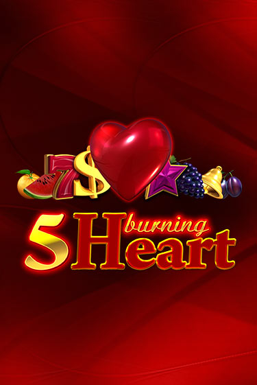 Играть бесплатный игровой автомат 5 Burning Heart | Вулкан Неон