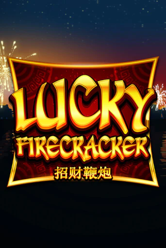Играть бесплатный игровой автомат Lucky Firecracker | Вулкан Неон