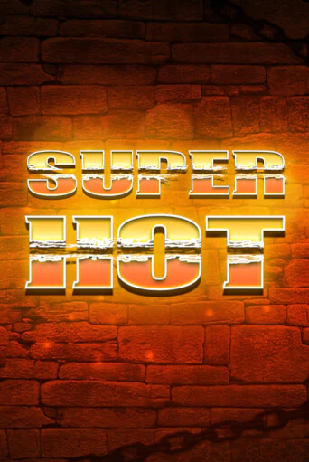 Играть бесплатный игровой автомат Super Hot | Вулкан Неон