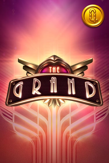 Играть бесплатный игровой автомат The Grand | Вулкан Неон