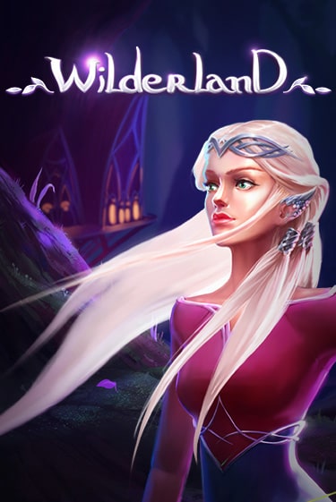 Играть бесплатный игровой автомат Wilderland | Вулкан Неон