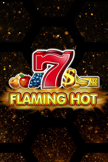 Играть бесплатный игровой автомат Flaming Hot | Вулкан Неон